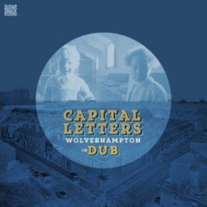 Capital Letters - Wolverhampton In Dub in the group CD / Reggae at Bengans Skivbutik AB (1521236)