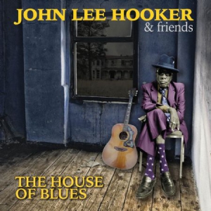 Hooker John Lee  & Friends - House Of Blues in the group CD / Jazz/Blues at Bengans Skivbutik AB (1521284)