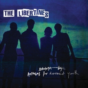The Libertines - Anthems For Doomed Youth in the group Minishops / The Libertines at Bengans Skivbutik AB (1523209)
