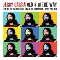 Garcia Jerry - Old & In The Way - Radio Live, 1973 in the group VINYL / Pop-Rock at Bengans Skivbutik AB (1525756)