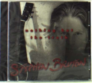 Bruton Stephen - Nothing But The Truth in the group CD / Pop-Rock at Bengans Skivbutik AB (1531821)