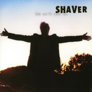 Shaver - The Earth Rolls On in the group CD / Country at Bengans Skivbutik AB (1531826)