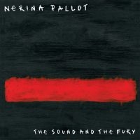 Pallot Nerina - Sound And The Fury in the group VINYL / Pop-Rock at Bengans Skivbutik AB (1531936)