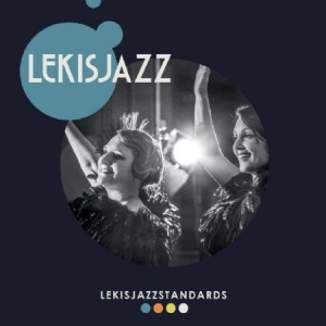 Lekisjazz - Lekisjazzstandards in the group CD / Jazz at Bengans Skivbutik AB (1539831)