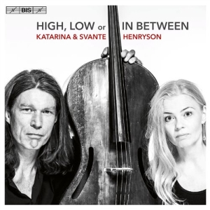 Henryson Katarina Svante - High, Low Or In Between in the group MUSIK / SACD / Jazz,Klassiskt at Bengans Skivbutik AB (1545338)