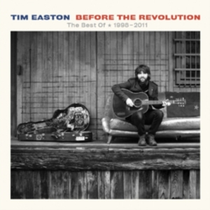 Easton Tim - Before The Revolution (The Best Of in the group OTHER / Övrigt / at Bengans Skivbutik AB (1548044)