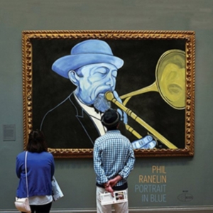 Ranelin Phil - Portrait In Blue in the group OTHER / Övrigt / at Bengans Skivbutik AB (1550799)