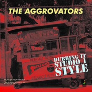 Aggrovators - Dubbing It Studio 1 Style in the group VINYL / Reggae at Bengans Skivbutik AB (1555433)