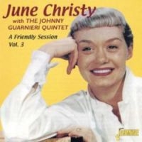 Christy June W. Johnny Guarnieri - A Friendly Session, Vol. 3 in the group CD / Pop-Rock at Bengans Skivbutik AB (1561095)