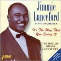 Lunceford Jimmie & His Orch. - It's The Way That You Swing It - Th in the group CD / Pop-Rock at Bengans Skivbutik AB (1561099)