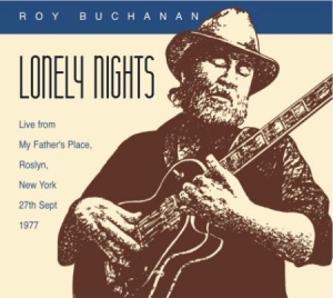 Buchanan Roy - Lonely Night in the group CD / Jazz/Blues at Bengans Skivbutik AB (1561205)