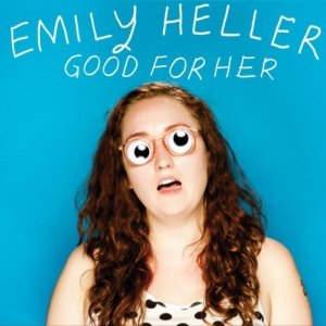 Heller Emily - Good For Her in the group OTHER / Övrigt / at Bengans Skivbutik AB (1703947)