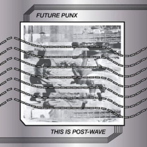 Future Punx - This Is Post Wave in the group VINYL / Rock at Bengans Skivbutik AB (1705288)