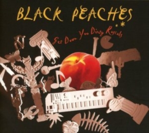Black Peaches - Get Down You Dirty Rascals in the group CD / Pop-Rock at Bengans Skivbutik AB (1705329)
