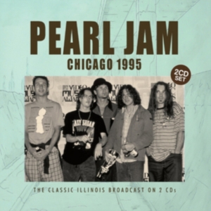 Pearl Jam - Chicago 1995 (Broadcast 1995) 2 Cd in the group CD / Hårdrock at Bengans Skivbutik AB (1709481)