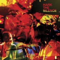 Silence - Hark, The Silence in the group CD / Pop-Rock at Bengans Skivbutik AB (1710209)