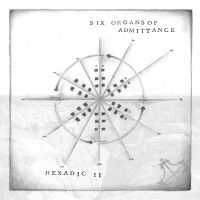 Six Organs Of Admittance - Hexadic Ii in the group Pop-Rock at Bengans Skivbutik AB (1710212)