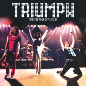 Triumph - Tear The Roof Off 1981 in the group CD / Pop-Rock at Bengans Skivbutik AB (1710288)