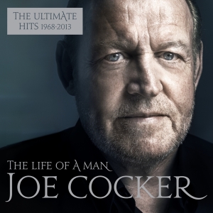 Cocker Joe - The Life Of A Man - The Ultimate Hits 1968 - 2013 in the group OTHER / Övrigt / at Bengans Skivbutik AB (1711204)