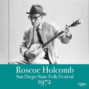 Holcomb Roscoe - San Diego State Folkfestival 1972 in the group VINYL / Pop-Rock at Bengans Skivbutik AB (1713275)