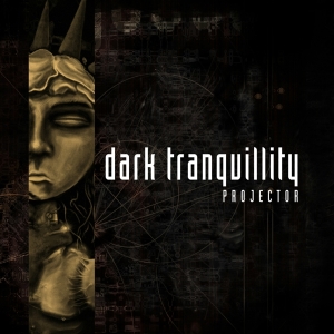 Dark Tranquillity - Projector (Re-Issue + Bonus) in the group CD / Hårdrock at Bengans Skivbutik AB (1718572)