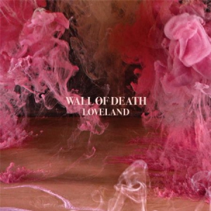 Wall Of Death - Loveland in the group VINYL / Rock at Bengans Skivbutik AB (1718757)