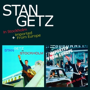 Stan Getz - In Stockholm/Imported From Europe in the group CD / Jazz at Bengans Skivbutik AB (1723769)