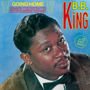 B.B. King - Going Home in the group CD / Blues,Jazz at Bengans Skivbutik AB (1723777)