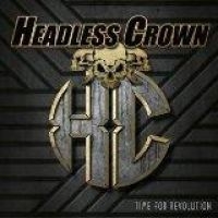 Headless Crown - Time For Revolution in the group CD / Hårdrock/ Heavy metal at Bengans Skivbutik AB (1732041)