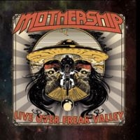 Mothership - Live Over Freak Valley in the group CD / Pop-Rock at Bengans Skivbutik AB (1733977)