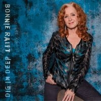 BONNIE RAITT - DIG IN DEEP in the group OUR PICKS / Christmas gift tip CD at Bengans Skivbutik AB (1735398)