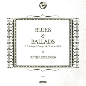 Dickinson Luther - Blues & Ballads (A Folksinger's Son in the group CD / Jazz,Pop-Rock at Bengans Skivbutik AB (1791319)