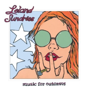 Leland Sundries - Music For Outcasts in the group VINYL / Rock at Bengans Skivbutik AB (1791323)