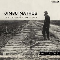 Mathus Jimbo & The Tri-State Coalit - White Buffalo in the group VINYL / Pop-Rock at Bengans Skivbutik AB (1793963)