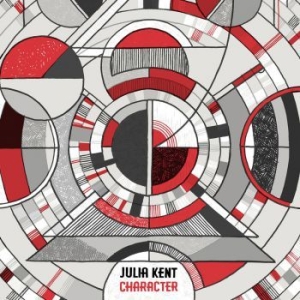 Kent Julia - Character (Lp+Cd) in the group VINYL / Pop at Bengans Skivbutik AB (1793984)