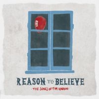 Various Artists - Reason To Believe - Songs Of Tim Ha in the group CD / Pop-Rock at Bengans Skivbutik AB (1796196)