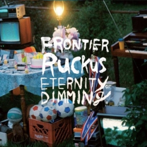 Frontier Ruckus - Eternity Of Dimming in the group CD / Pop-Rock at Bengans Skivbutik AB (1796686)