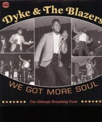 Dyke & The Blazers - We Got More Soul in the group VINYL / RnB-Soul at Bengans Skivbutik AB (1810353)