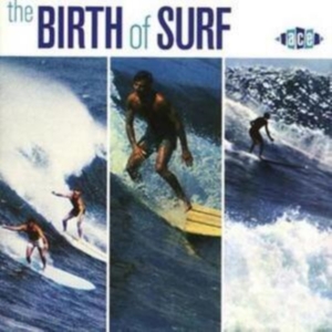 Various Artists - Birth Of Surf in the group CD / Pop-Rock at Bengans Skivbutik AB (1810653)