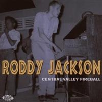 Jackson Roddy - Central Valley Fireball in the group OUR PICKS / Christmas gift tip CD at Bengans Skivbutik AB (1810657)