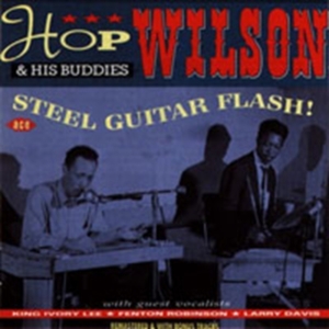 Wilson Hop And His Buddies - Steel Guitar Flash!...Plus in the group CD / Pop-Rock at Bengans Skivbutik AB (1810731)