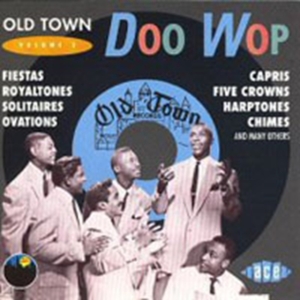 Various Artists - Old Town Doo Wop Vol 2 in the group CD / Pop-Rock,RnB-Soul at Bengans Skivbutik AB (1810796)