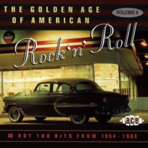 Various Artists - Golden Age Of American R'n'r V6 in the group CD / Pop-Rock at Bengans Skivbutik AB (1810870)
