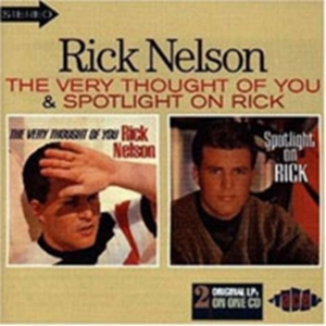 Nelson Rick - Very Thought Of You/Spotlight On Ri in the group CD / Pop-Rock at Bengans Skivbutik AB (1810879)