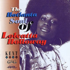 Holloway Loleatta - Hotlanta Soul Of Loleatta Holloway in the group CD / Pop-Rock,RnB-Soul at Bengans Skivbutik AB (1811140)