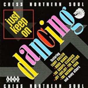 Various Artists - Chess Northern Soul: Just Keep On D in the group CD / Pop-Rock,RnB-Soul at Bengans Skivbutik AB (1811142)