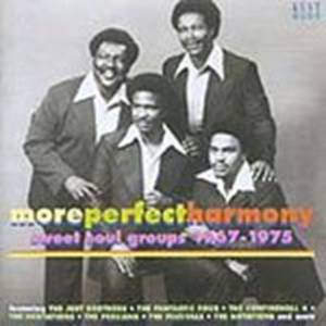 Various Artists - More Perfect Harmony: Sweet Soul Gr in the group CD / Pop-Rock,RnB-Soul at Bengans Skivbutik AB (1811212)