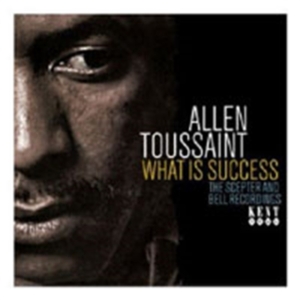 Toussaint Allen - What Is Success: The Scepter And Be in the group CD / Pop-Rock at Bengans Skivbutik AB (1811230)