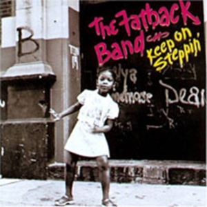 Fatback Band - Keep On Steppin' in the group CD / Pop-Rock,RnB-Soul at Bengans Skivbutik AB (1811360)