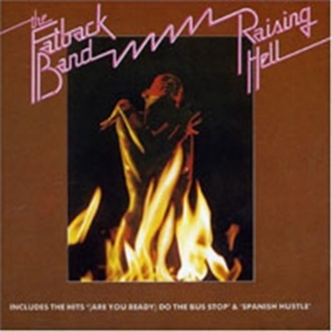 Fatback Band - Raising Hell in the group CD / Pop-Rock,RnB-Soul at Bengans Skivbutik AB (1811366)